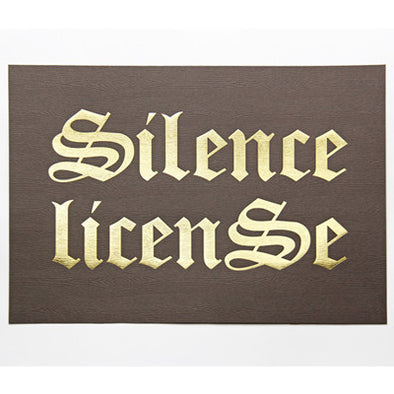 Kay Rosen, Silence License, 2017
