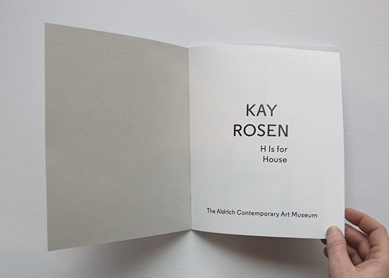 Kay Rosen: H Is for House